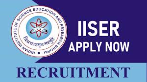 IISER Bhopal Recruitment 2024